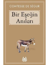 Bir Eşeğin Anıları - Comtesse de Segur - Arkadaş Yayıncılık