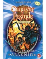Canavar Peşinde 11 - Örümcek Kral Araknid - Adam Blade - Beyaz Balina Yayınları