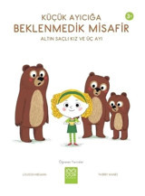 Küçük Ayıcığa Beklenmedik Misafir - Altın Saçlı Kız ve Üç Ayı 3+ Öğrenen Yavrular - Louison Nielman - 1001 Çiçek