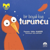 Bir Boyalı Kuş Turuncu - Utku Haser - Martı Yayınları