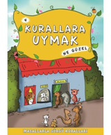 Masallarla Görgü Kuralları - Kurallara Uymak Ne Güzel - Münire Şafak - Timaş Çocuk