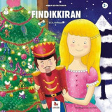 Fındıkkıran-Minikler İçin Ünlü Eserler - E.T.A. Hoffmann - Almidilli