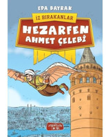 İz Bırakanlar-Hezarfen Ahmet Çelebi - Eda Bayrak - Yediveren Çocuk