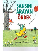 Şansını Arayan Ördek - Gemma Merino - Beta Kids