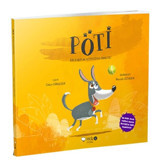 Pöti - Bir Barınak Köpeğinin Öyküsü - Gökçe Gökçeer - Redhouse Kidz Yayınları