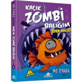 Kaçık Zombi Balığım 6-Jura Balığı - Mo Ohara - Pegasus