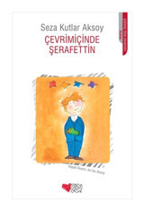 Çevrimiçinde Şerafettin - Seza Kutlar Aksoy - Can Çocuk Yayınları