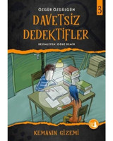 Kemanın Gizemi-Davetsiz Dedektifler 3 - Özgür Özgülgün - Büyülü Fener
