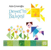 Demet'in Bahçesi - Ayla Çınaroğlu - Nota Bene Yayınları
