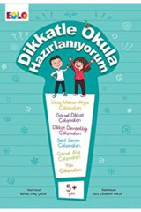 Eolo Dikkatle Okula Hazırlanıyorum EOLO Eğitici Oyuncak ve Kitap