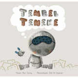 Tembel Teneke - Nur Tunay - Meav Yayıncılık
