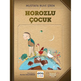 Horozlu Çocuk - Mustafa Ruhi Şirin - Nar Çocuk