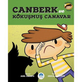 Canberk ve Kokmuş Canavar - Ana Crespo - Martı Yayınları