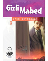 Gizli Mabed - Ömer Seyfettin - Timaş Çocuk