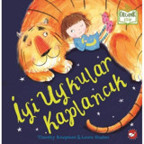 İyi Uykular Kaplancık-Organik Kitap - Timothy Knapman - Beyaz Balina Yayınları