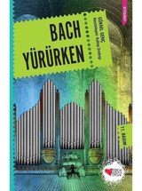 Bach Yürürken - Göknil Genç - Can Çocuk Yayınları
