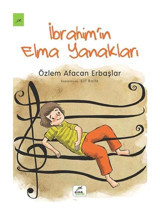 İbrahim'in Elma Yanakları - Özlem Afacan Erbaşlar - Elma Yayınevi