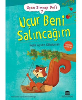 Uçur Beni Salıncağım - Uçan Sincap Dofi 7 - Nehir Aydın Gökduman - Rönesans Yayınları