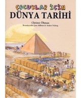 Çocuklar İçin Dünya Tarihi (Karton Kapak) - Christer Öhman - Dinozor Çocuk