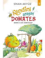 Kendini Arayan Domates - 3 - Sinan Akyüz - Büyülü Fener