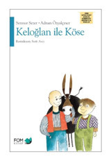 Keloğlan İle Köse - Sennur Sezer - Adnan Özyalçıner - Fom Kitap