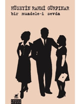 Bir Muadele-i Sevda - Hüseyin Rahmi Gürpınar - Ayrıntı Yayınları