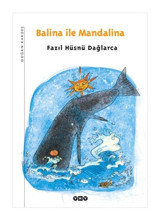Balina ile Mandalina - Fazıl Hüsnü Dağlarca - Yapı Kredi Yayınları
