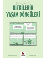 Bitkilerin Yaşam Döngüleri - Gençler İçin Çizgilerle Bilim - Joseph Midthun - Almidilli