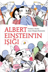 Metis Yayınları Metis Küçük Filozoflar Serisi 09 - Albert Einstein'in Işığı Frederic Morlot Kitabı 64 Sayfa Metis Ya