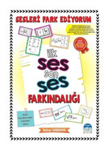 Sesleri Fark Ediyorum - İlk Ses Son Ses Farkındalığı - Etkinlik Kitabı - Bahar Sarıkaya - Martı Yayınları
