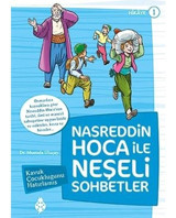 Nasreddin Hoca ile Neşeli Sohbetler 1-Kavuk Çocukluğunu Hatırlamış - Mustafa Uluçay - Uğurböceği