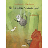 Ne İstersem Yaparım Ben! - Heinz Janisch - Yapı Kredi Yayınları