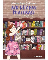 Bir Kitabın Macerası - Koray Avcı Çakman - Tudem Yayınları