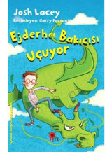 Ejderha Bakıcısı Uçuyor - Josh Lacey - Peta