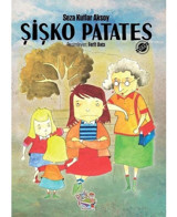Şişko Patates - Seza Kutlar Aksoy - Parmak Çocuk