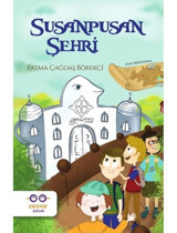 Susanpusan Şehri - Fatma Börekçi - Cezve Çocuk