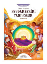 Peygamberimi Tanıyorum - Hayalini Kuruyorum - Birinci Kitap - Esra Aksoy - Nesil Çocuk Yayınları