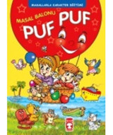 Masal Balonu Puf Puf - Masallarla Karakter Eğiti Timaş Çocuk Müjgan Şeyhi Çocuk Kitaplığı Cep Masallar