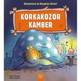 Korkakozor Kamber - Mike Gordon - Brian Moses - 1001 Çiçek
