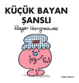 Küçük Bayan Şanslı - Roger Hargreaves - Doğan ve Egmont Yayıncılık