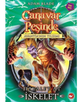 Canavar Peşinde 20 - Hayalet At İskelet - Adam Blade - Beyaz Balina Yayınları