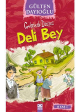 Deli Bey-Gelincik Dizisi - Gülten Dayıoğlu - Altın Kitaplar
