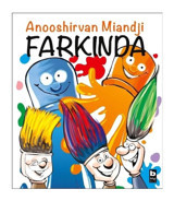 Farkında - Anooshirvan Miandji - Bilgi Yayınevi