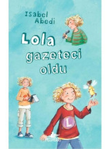 Lola Gazeteci Oldu - İsabel Abedi - Pegasus