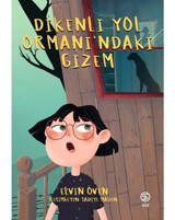Dikenli Yol Ormanı'ndaki Gizem - Elvin Öven - Sia