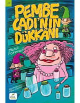 Pembe Cadı'nın Dükkanı - Meral Pişirener - Elma Yayınevi