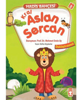 Hadis Bahçesi 2 - Kral Aslan Sercan Ötekileştirmemek - Nefise Atçakarlar - Timaş Çocuk