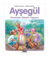 Ayşegül 59 - Kuzenine Sürpriz Yapıyor- Yapı Kredi Yayınları