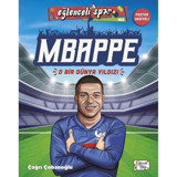 Mbappe: O Bir Dünya Yıldızı - Eğlenceli Spor - Çağrı Çobanoğlu - Eğlenceli Bilgi