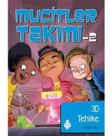 Mucitler Takımı 2-3D Tehlike - Melinda Metz - Uğurböceği